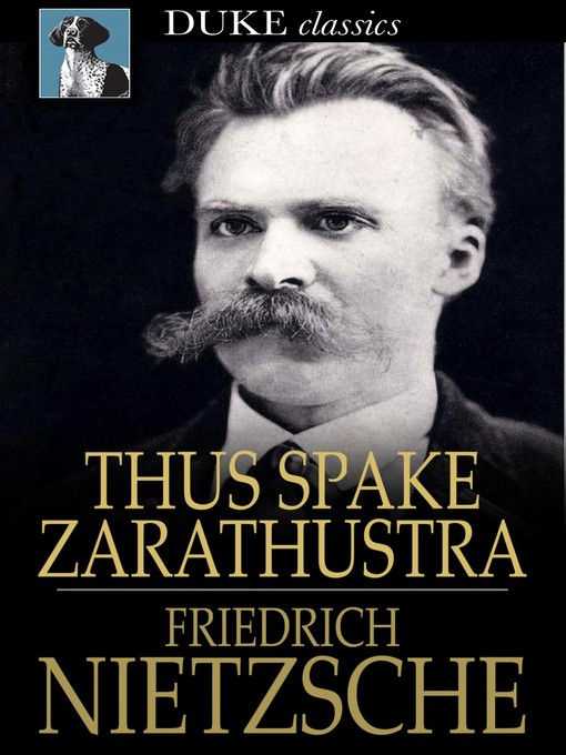 Title details for Thus Spake Zarathustra by Friedrich Wilhelm Nietzsche - Wait list